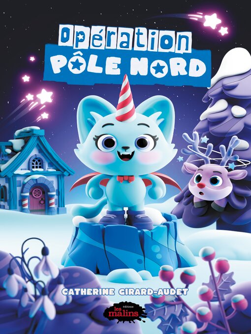 Title details for Opération pôle Nord by Catherine Girard-Audet - Wait list